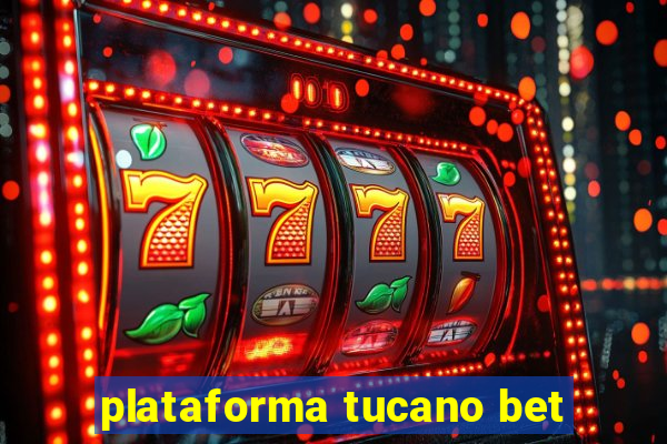 plataforma tucano bet